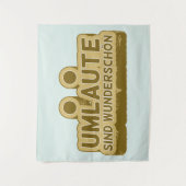 ウンラウテsind wunderschen Geman言語UMLAUT タペストリー (正面)