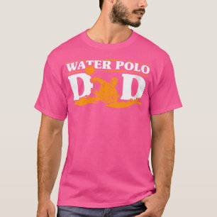 ウーウォーターポロプレーヤーファーザーウォーターポロパパウォーターバ Tシャツ