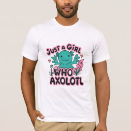 ウーパールーパーが大好きな女の子 Tシャツ