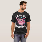 ウーパールーパー+質問+ウーパールーパー Tシャツ (正面フル)