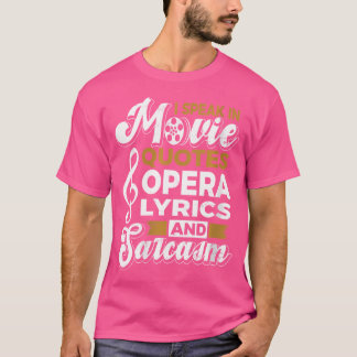 ウーメンズオペラ歌手I映画話引用文オペラリャ Tシャツ