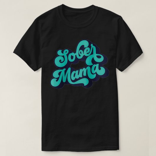 ウーメンズソバーママ引用文酔いを正常化 Tシャツ (デザイン正面)
