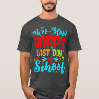 ウー・ホー・ハッピースクール先生最終日 Tシャツ