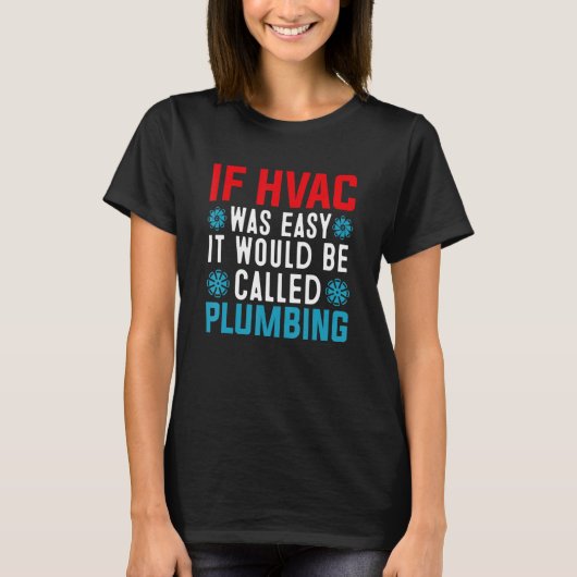 エアコンがクールな面白いHVAC技術者デザイン Tシャツ (正面)