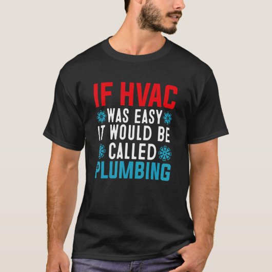 エアコンが涼しい空気をデザインする面白いHVAC技術者のデザイン Tシャツ (正面)