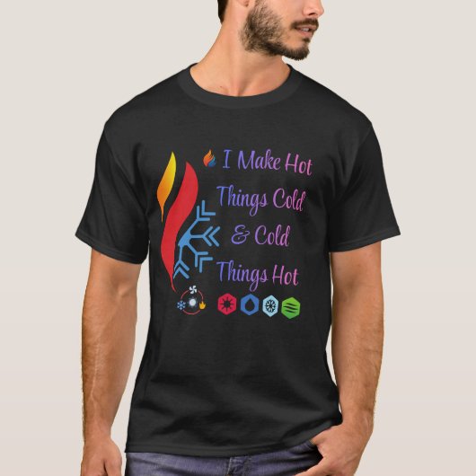 エアコン技術者の面白シャツ – 私は熱いものを冷たくする Tシャツ (正面)