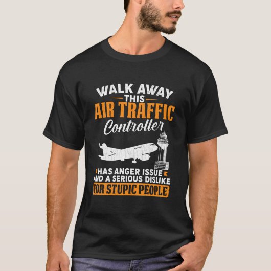 エアトラフィックコントローラーの怒りの問題 航空 飛行機 Tシャツ (正面)