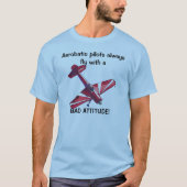 エアロバティックパイロットは常に Tシャツ (正面)