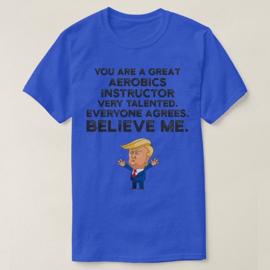 エアロビクスインストラクターおもしろいトランプ Tシャツ (デザイン正面)