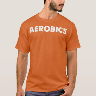 エアロビクス1 Tシャツ
