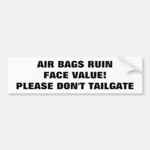 エアーバッグの台なしの額面価格Tailgaters バンパーステッカー
