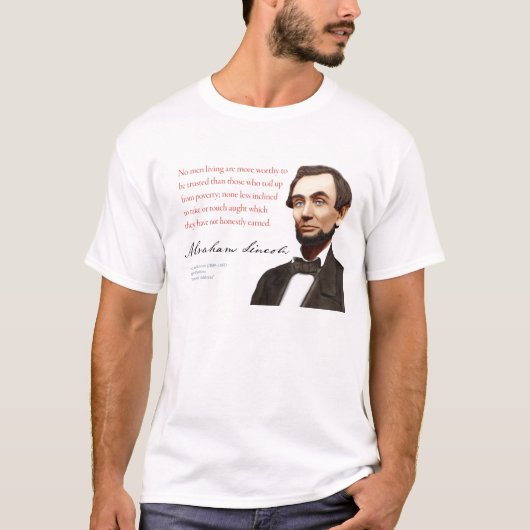 エイブラハム・リンカーンのワイシャツ#17 "独立独行の人" Tシャツ (正面)