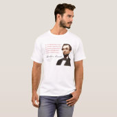 エイブラハム・リンカーンのワイシャツ#17 "独立独行の人" Tシャツ (正面フル)