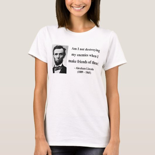 エイブラハム・リンカーンの引用文12b tシャツ (正面)