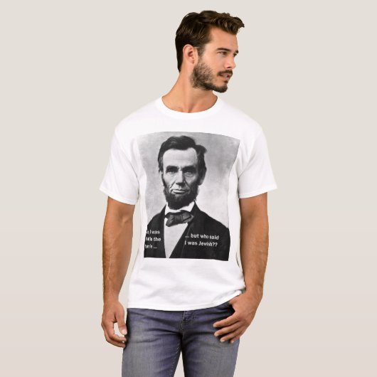 エイブラハム・リンカーンはユダヤ人でした Tシャツ (正面フル)