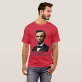 エイブラハム・リンカーン 友達の引用 Tシャツ (正面フル)