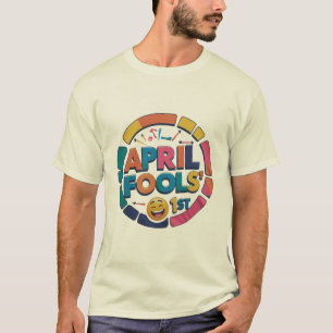 エイプリルよくはしゃぐフールズ・デイTシャツデザイン Tシャツ