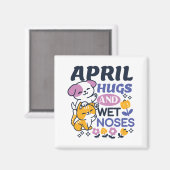 エイプリルハグとウェットノーズ – かわいい犬と猫のアート マグネット (正面/裏面)