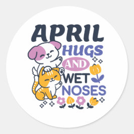 エイプリルハグとウェットノーズ – かわいい犬と猫のアート ラウンドシール