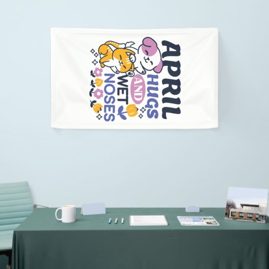 エイプリルハグとウェットノーズ – かわいい犬と猫のアート 横断幕 (トレードショー)