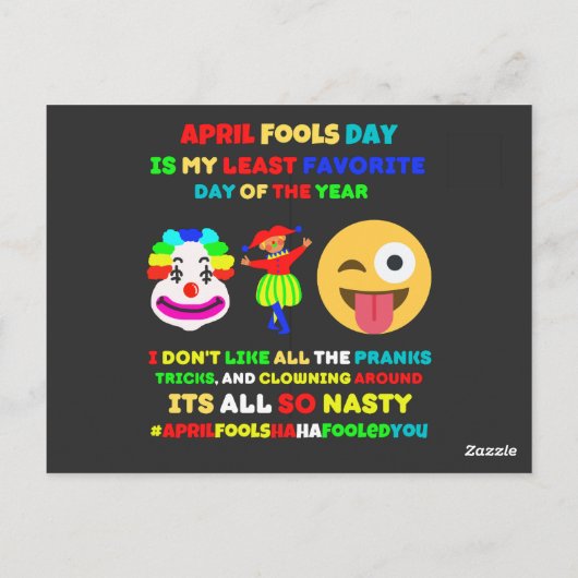 エイプリルフールの日は私の最低お気に入りの日だ ポストカード (裏面)