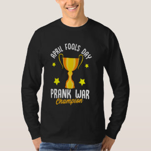 エイプリルフールズデイいたずら戦争チャンピオンおもしろい勝者Tr Tシャツ