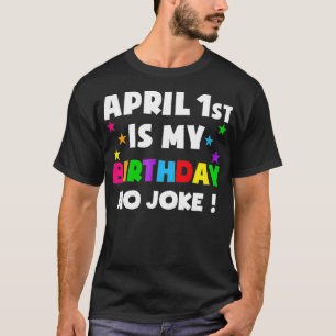 エイプリルフールズ・デイ生まれ誕生日4月1日フール Tシャツ
