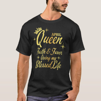 エイプリル・クイーンの信仰と私の人生の賛美支持 Tシャツ