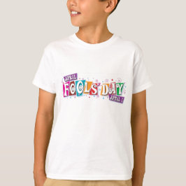 エイプリル・フールズ・デー Tシャツ
