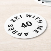 エイペーススキーと私40スキーテーマ40歳の誕生日パーティー ラウンドペーパーコースター (アングル)