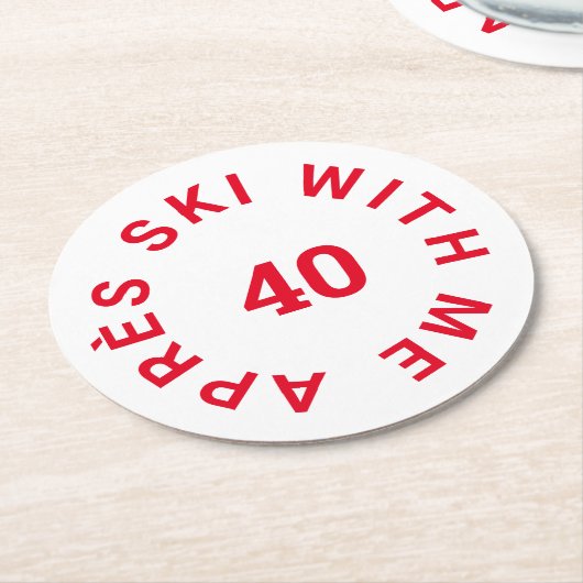 エイペーススキーと私40赤40歳の誕生日パーティー ラウンドペーパーコースター (アングル)