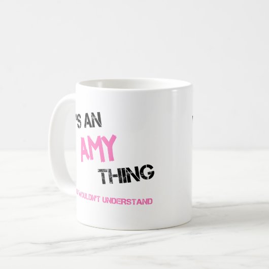 エイミーは名前のノベルティを理解できない コーヒーマグカップ (正面左)