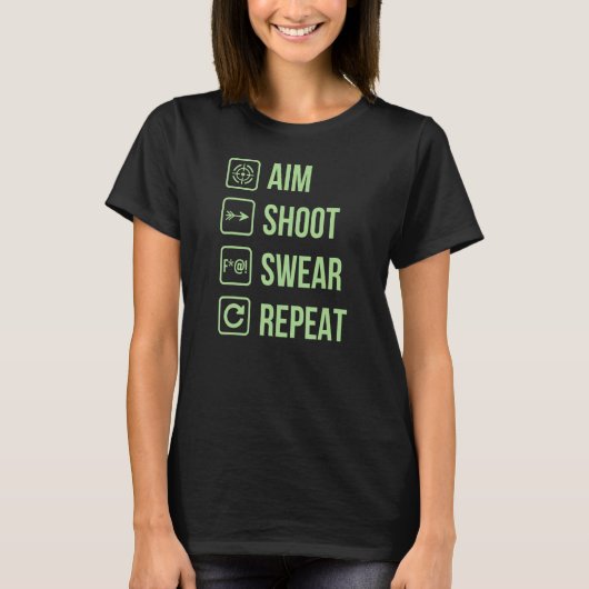エイムシュート誓いを繰り返すアーチェリー人生のジョーク Tシャツ (正面)