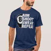 エイムシュートSwear Repeat 8ボールプールビリヤード Tシャツ (正面)