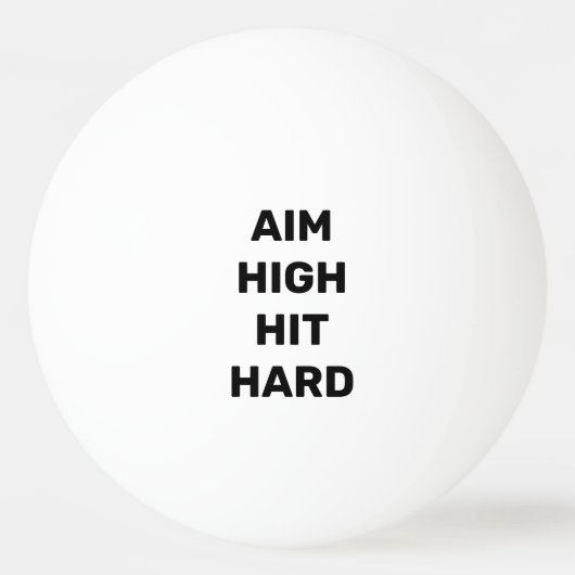 エイムハイヒット懸命やる気を起こさせる引用文 卓球ボール (正面)