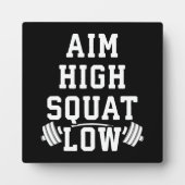 エイムハイ、スクアットロー – トレーニング やる気を起こさせる フォトプラーク (正面)
