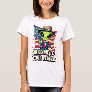 エイリアンおもしろいアメリカ愛国者のリーダーに私を連れて行く Tシャツ