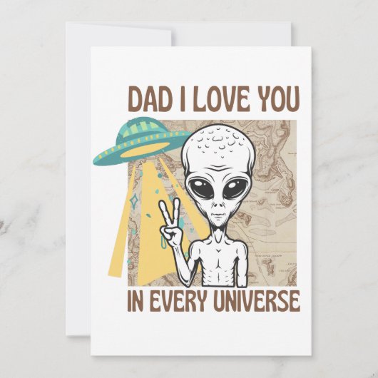 エイリアンおもしろいパパ私はあらゆる宇宙であなたを愛している 招待状 (正面)