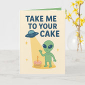 エイリアンおもしろい誕生日「ケーキに連れて行け」 カード (黄色い花)
