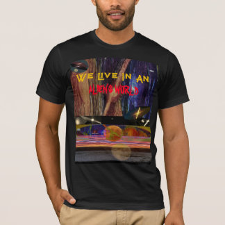 エイリアンの世界に生きる Tシャツ
