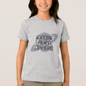 エイリアンの命令を無視せよ トライブレンドＴシャツ (正面)