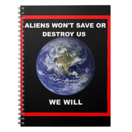 エイリアンは救我々を滅ぼさない。我々は ノートブック
