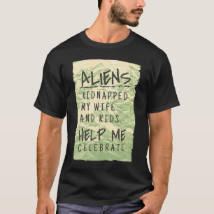 エイリアンエリア51お祝いUfoエイリアン誘拐Wi Tシャツ