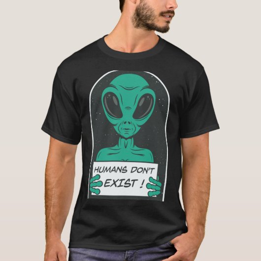 エイリアンヒューマンは存在しません Tシャツ (正面)
