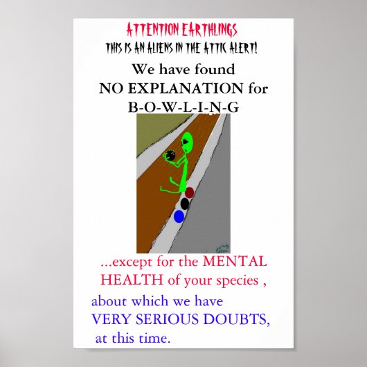 エイリアンボーリング路地by artist Wendy Bridges ポスター (正面)