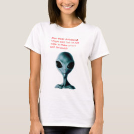 エイリアンモード起動 - Tシャツ