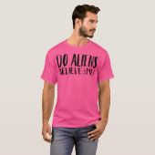 エイリアン信じを実行 Tシャツ (正面フル)