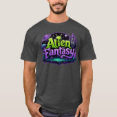 エイリアン・ファンタジー愛好家 Tシャツ (正面)