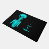 エイリアン、私はしたい信じ ドアマット (アングル)