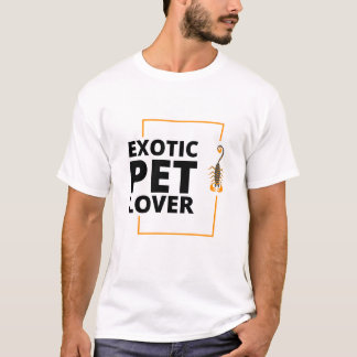 エキゾチックなペット好き Tシャツ